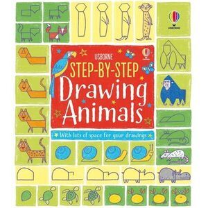 Step-By-Step Drawing Animals -- Fiona Watt